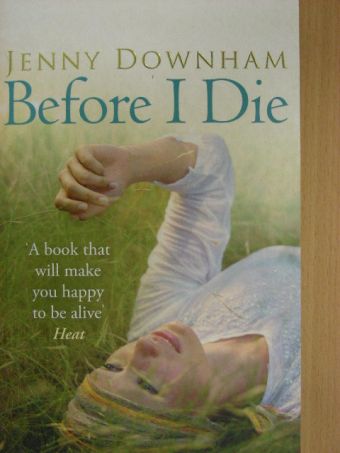 Jenny Downham - Before I Die [antikvár]