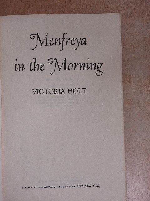 Victoria Holt - Menfreya in the Morning [antikvár]