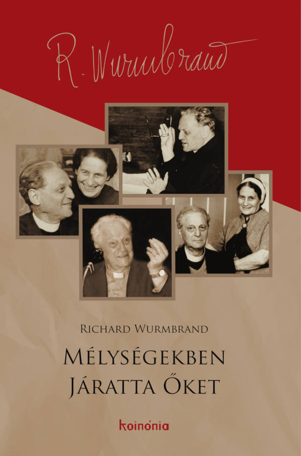 Richard Wurmbrand - Mélységekben járatta őket [eKönyv: epub, mobi]