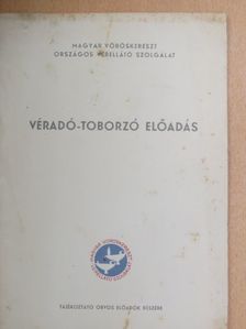 Dr. István Lajos - Véradó-toborzó előadás [antikvár]