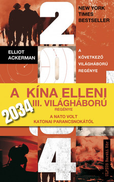 ACKERMAN, ELLIOT - 2034 [eKönyv: epub, mobi]