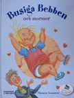 Thomas Svensson - Busiga Bebben och mormor [antikvár]