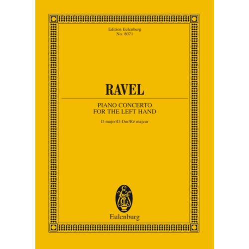RAVEL... - PIANO CONCERTO FOR THE LEFT HAND D MAJOR STUDY SCORE (ARBIE ORENSTEIN)
