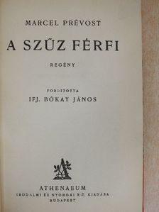 Marcel Prévost - A szűz férfi [antikvár]