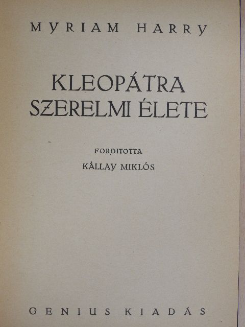 Myriam Harry - Kleopátra szerelmi élete [antikvár]