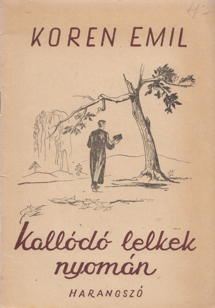 KOREN EMIL - Kallódó lelkek nyomán [antikvár]