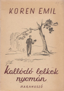 KOREN EMIL - Kallódó lelkek nyomán [antikvár]