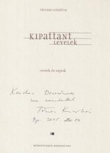 TÁNCZOS KRISZTINA - Kipattant levelek (dedikált) [antikvár]
