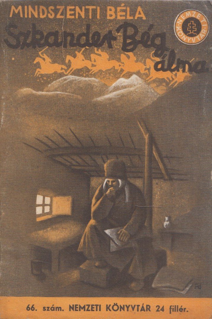 Mindszenti Béla - Szkander Bég álma [antikvár]