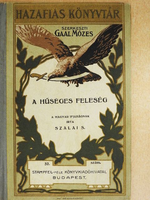 Szalay Sándor - A hűséges feleség [antikvár]