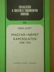 Fejes Judit - Magyar-német kapcsolatok 1928-1932 [antikvár]