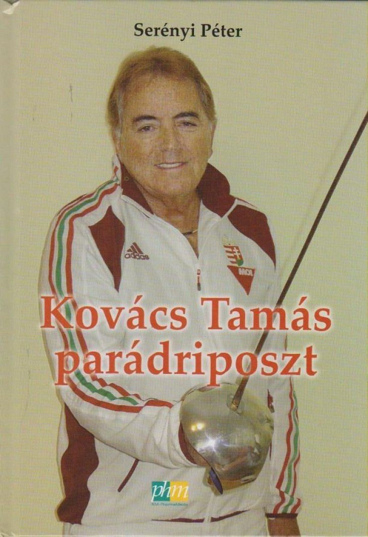 Serényi Péter - Kovács Tamás parádriposzt [antikvár]