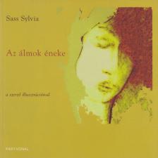 Sass Sylvia - Az álmok éneke (dedikált) [antikvár]