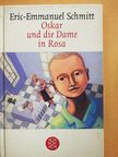 Eric-Emmanuel Schmitt - Oskar und die Dame in Rosa [antikvár]