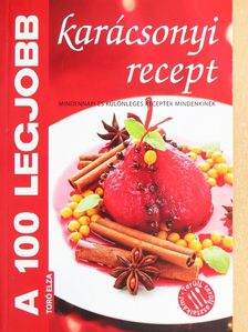 Toró Elza - A 100 legjobb karácsonyi recept [antikvár]