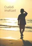 SZÉKELY JÁNOS - Családi imafüzet [antikvár]