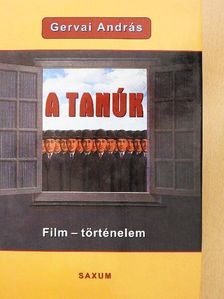 Gervai András - A tanúk [antikvár]