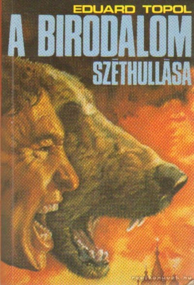 Topol, Eduard - A birodalom széthullása [antikvár]