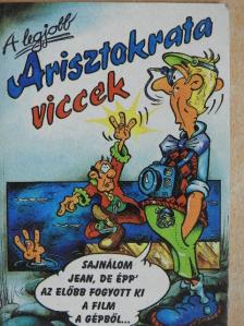 A legjobb arisztokrata viccek [antikvár]