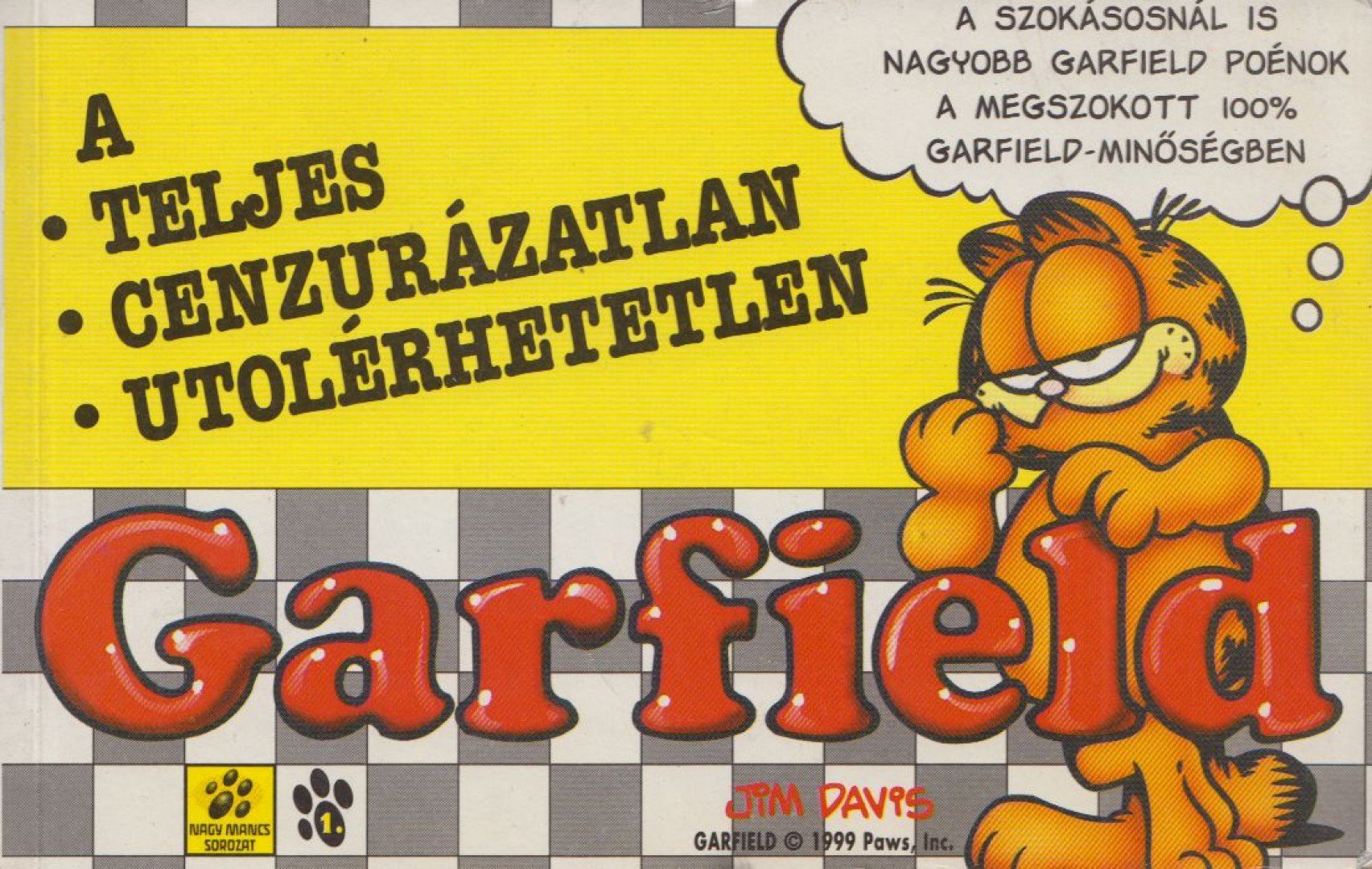 Jim Davis - A teljes, cenzúrázatlan, utolérhetetlen Garfield [antikvár]