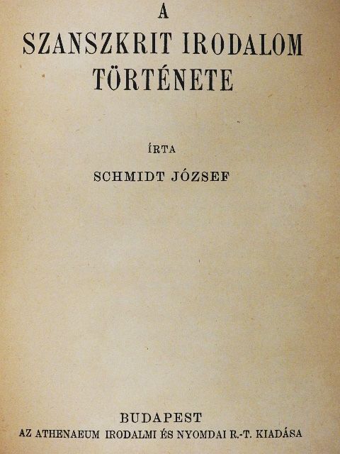 Schmidt József - A szanszkrit irodalom története [antikvár]