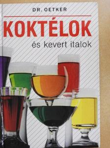 Dr. Oetker - Koktélok és kevert italok [antikvár]