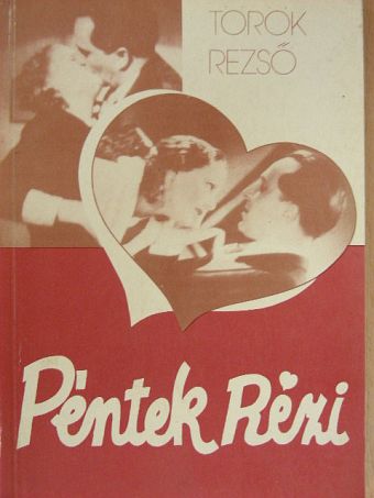 Török Rezső - Péntek Rézi [antikvár]