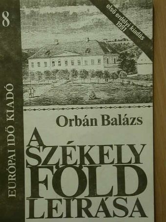 Orbán Balázs - A Székelyföld leírása 8. [antikvár]