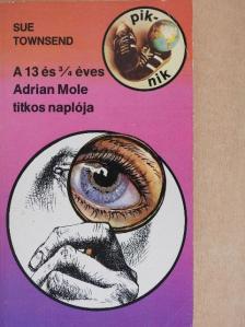 Sue Townsend - A 13 és 3/4 éves Adrian Mole titkos naplója [antikvár]