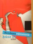 Bába Iván - Rendszerváltoztatók húsz év után [antikvár]