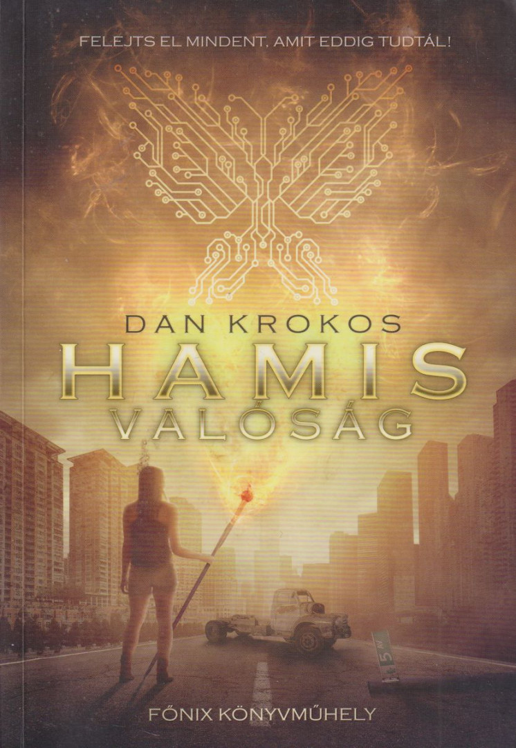 Dan Krokos - Hamis valóság [antikvár]