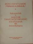 Kun Béla - Fakszimilék a Magyar Tanácsköztársaság kikiáltásának 60. évfordulójára [antikvár]