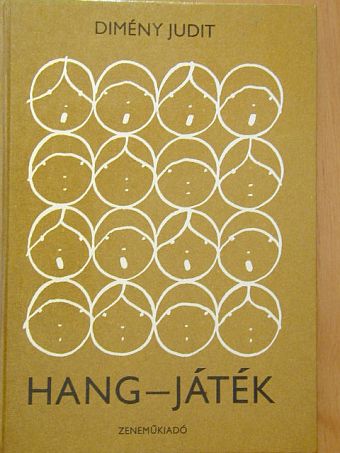 Dimény Judit - Hang-játék [antikvár]