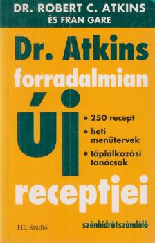 Atkins, Robert C. - Dr. Atkins forradalmian új receptjei [antikvár]