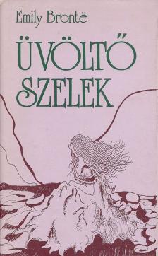 Emily Bronte - Üvöltő szelek [antikvár]
