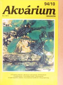 Nagy Tamás - Akvárium Magazin 1994/10. [antikvár]