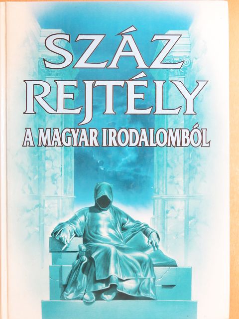 Buda Attila - Száz rejtély a magyar irodalomból [antikvár]