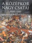 Christer Jorgensen - A középkor nagy csatái 1000-1500 [antikvár]