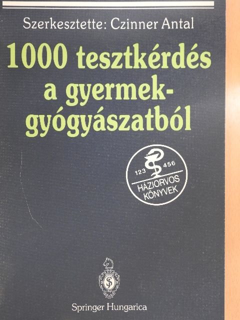 Buncsik Ildikó - 1000 tesztkérdés a gyermekgyógyászatból [antikvár]