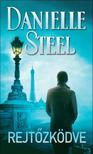Danielle Steel - REJTŐZKÖDVE
