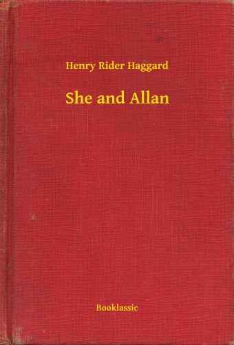 HAGGARD, HENRY RIDER - She and Allan [eKönyv: epub, mobi]