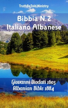 TruthBeTold Ministry, Joern Andre Halseth, Giovanni Diodati - Bibbia N.2 Italiano Albanese [eKönyv: epub, mobi]