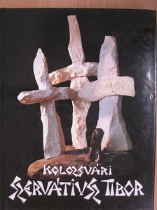 Kolozsvári Szervátiusz Tibor [antikvár]