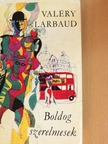 Valéry Larbaud - Boldog szerelmesek [antikvár]