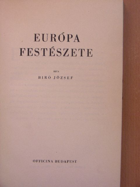 Biró József - Európa festészete [antikvár]