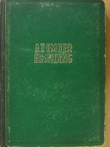 Fodor József - Az ember és a hang [antikvár]
