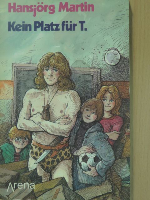 Hansjörg Martin - Kein Platz für T. [antikvár]