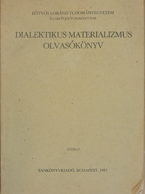 Dr. Földesi Tamás - Dialektikus materializmus olvasókönyv [antikvár]