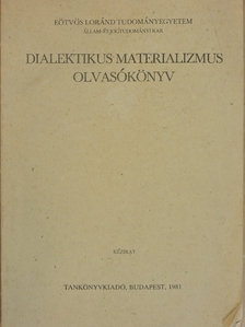 Dr. Földesi Tamás - Dialektikus materializmus olvasókönyv [antikvár]