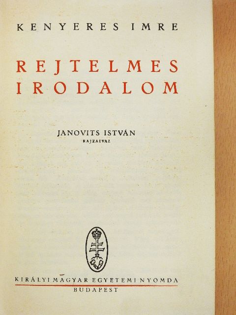 Kenyeres Imre - Rejtelmes irodalom [antikvár]